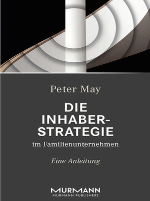 cover image of Die Inhaberstrategie im Familienunternehmen